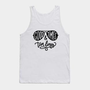 Summer Good Times And Tan Lines Cute Sunglasses Tank Top